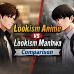 Lookism Anime vs Lookism Manhwa comparison illustration showing two students in anime style and manhwa style, representing differences in art style and storytelling tone