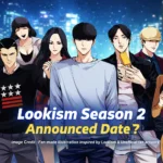 Fan-made illustration of Lookism anime characters with text “Lookism Season 2 Announced Date?